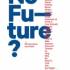 No Future? - 36 Interviews zum Punk